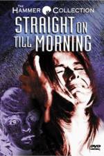 Watch Straight on Till Morning Zmovie