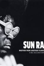 Watch Sun Ra The Brother from Another Planet Zmovie