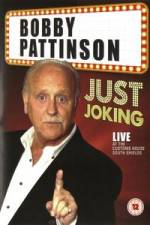 Watch Bobby Patterson - Just Joking Zmovie