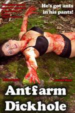 Watch Antfarm Dickhole Zmovie