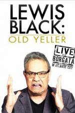 Watch Lewis Black: Old Yeller - Live at the Borgata Zmovie
