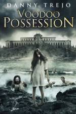 Watch Voodoo Possession Zmovie