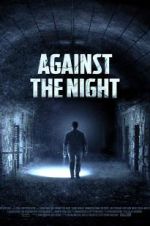 Watch Against the Night Zmovie