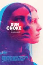 Watch Sun Choke Zmovie