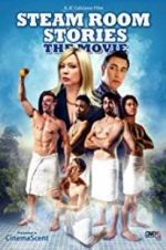 Watch Steam Room Stories: The Movie! Zmovie