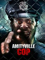 Watch Amityville Cop Zmovie