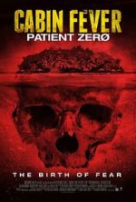 Watch Cabin Fever 3: Patient Zero Zmovie