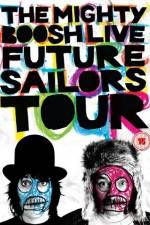 Watch The Mighty Boosh Live Future Sailors Tour Zmovie