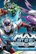 Watch Max Steel Turbo Team Fusion Tek Zmovie