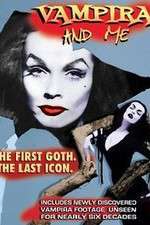 Watch Vampira and Me Zmovie