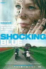 Watch Shocking Blue Zmovie