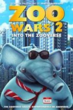 Watch Zoo Wars 2 Zmovie