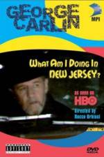 Watch George Carlin What Am I Doing in New Jersey Zmovie