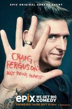 Watch Craig Ferguson: Just Being Honest Zmovie