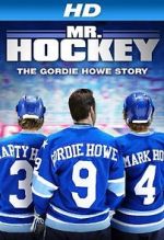 Watch Mr. Hockey: The Gordie Howe Story Zmovie