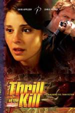 Watch Thrill of the Kill Zmovie