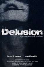 Watch The Delusion Zmovie