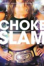 Watch Chokeslam Zmovie