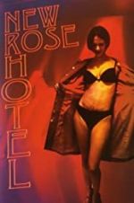 Watch New Rose Hotel Zmovie