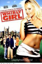 Watch Whirlygirl Zmovie