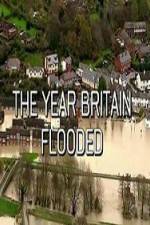 Watch The Year Britain Flooded Zmovie