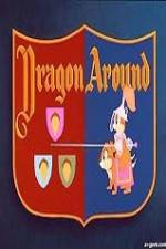 Watch Dragon Around Zmovie