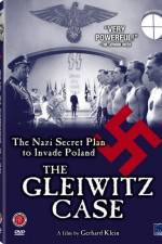 Watch The Gleiwitz Case Zmovie