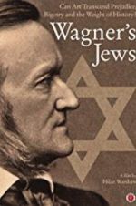 Watch Wagner\'s Jews Zmovie