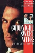 Watch Goodnight Sweet Wife: A Murder in Boston Zmovie