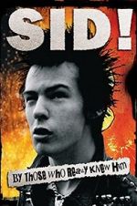 Watch Sid! By Those Who Really Knew Him Zmovie