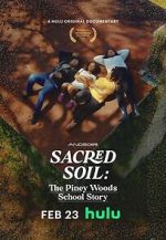 Watch Sacred Soil: The Piney Woods School Story Zmovie