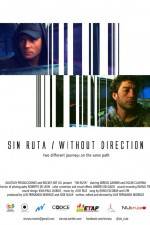 Watch Sin Ruta Zmovie