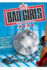 Watch Bad Girls: The Musical Zmovie