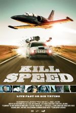 Watch Kill Speed Zmovie