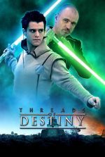 Watch Star Wars: Threads of Destiny Zmovie