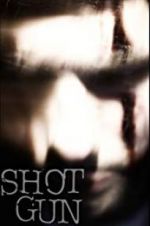 Watch Shotgun Zmovie