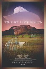 Watch What We Leave Behind Zmovie