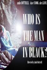 Watch Who Is the Man in Black? Zmovie