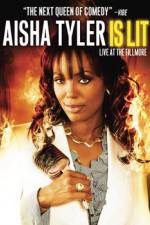 Watch Aisha Tyler Is Lit: Live at the Fillmore Zmovie
