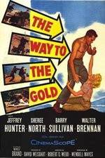 Watch The Way to the Gold Zmovie