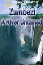 Watch National Geographic Zambezi River Untamed Zmovie