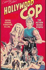 Watch Hollywood Cop Zmovie