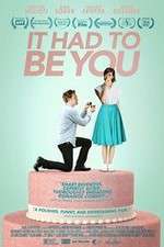 Watch It Had to Be You Zmovie