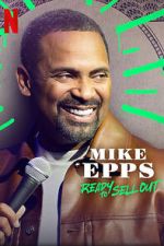 Watch Mike Epps: Ready to Sell Out Zmovie