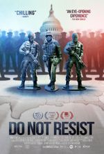 Watch Do Not Resist Zmovie