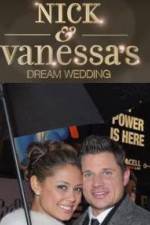 Watch Nick and Vanessas Dream Wedding Zmovie