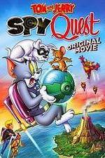 Watch Tom and Jerry: Spy Quest Zmovie