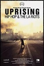 Watch Uprising: Hip Hop and the LA Riots Zmovie