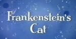 Watch Frankenstein\'s Cat Zmovie
