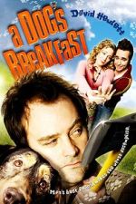 Watch A Dog's Breakfast Zmovie